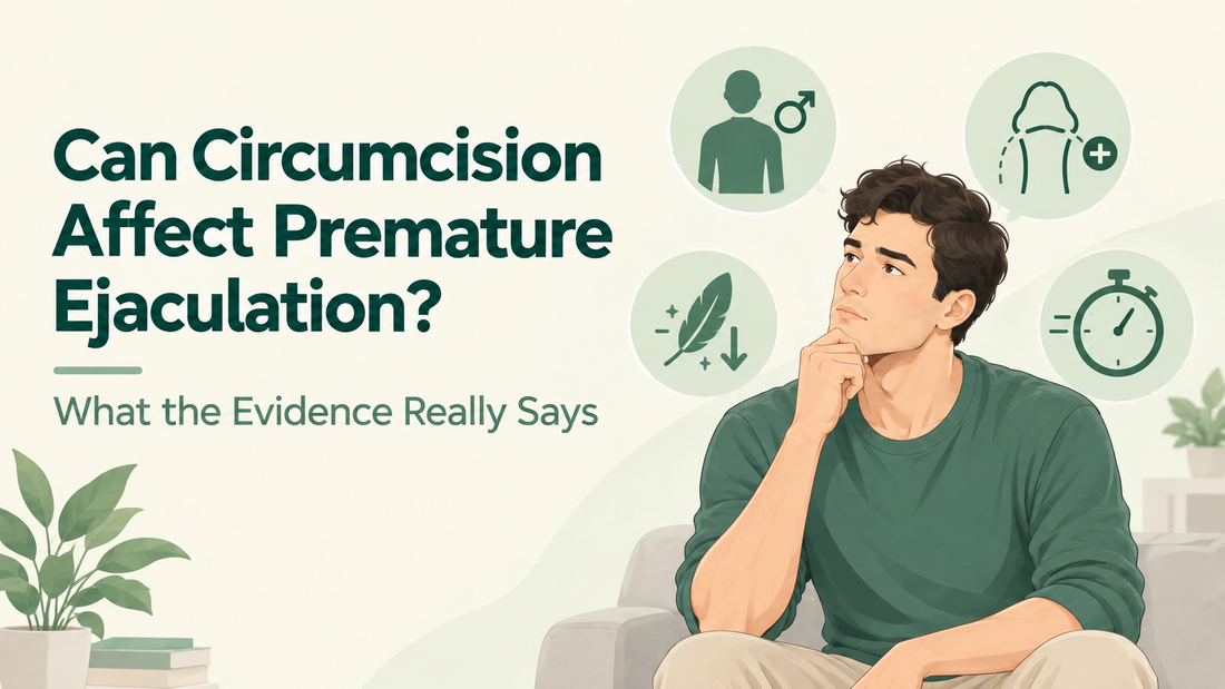 Can Circumcision Affect Premature Ejaculation? What the Evidence Really Says