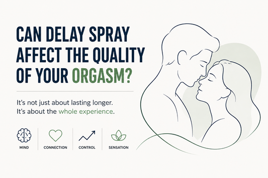 Can Delay Spray Affect the Quality of Your Orgasm?