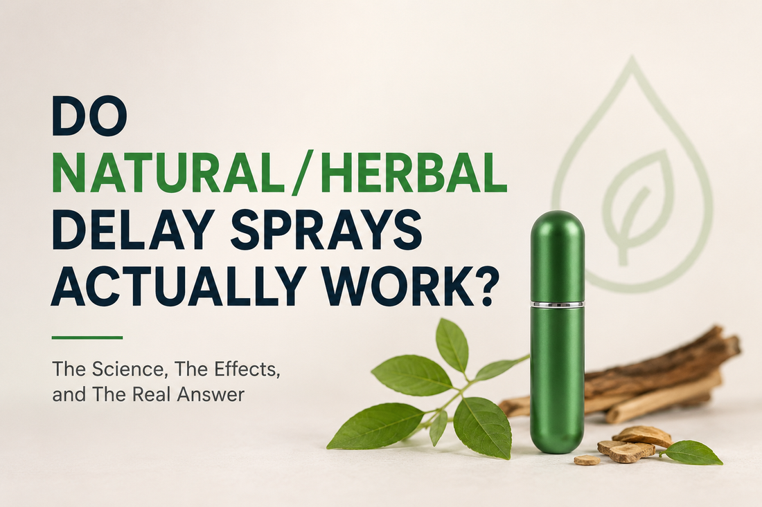 Do Natural/Herbal Delay Sprays Actually Work?