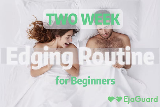 A couple laying on the bed, with the title "two week edging routine for beginners" by EjaGuard