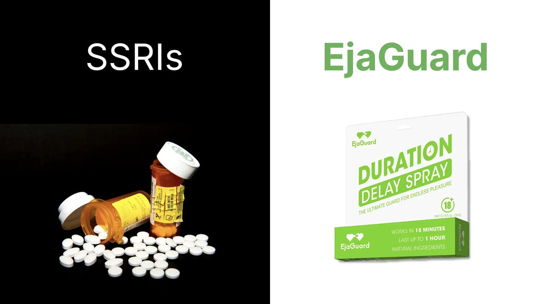 SSRIs vs EjaGuard Delay Spray